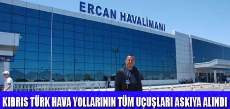 KKTC HAVAYOLU SEFERLERİ DURDU