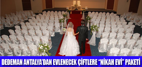 EVLENECEK ÇİFTLERE DEDEMAN SÜPRİZİ