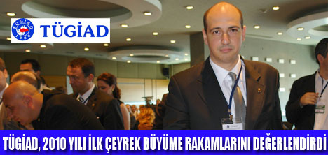 TÜGİAD, REHAVETE KAPILMAYALIM