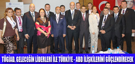 TÜGİAD GENÇ LİDERLER İLE BULUŞUYOR!