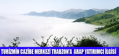 TRABZON TURİZM MERKEZİ OLMA YOLUNDA