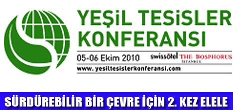 YEŞİL TESİSLER KONFEFANSI 5-6 EKİMDE