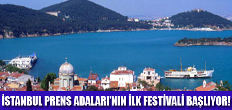 ADALARDA FESTİVAL BAŞLIYOR