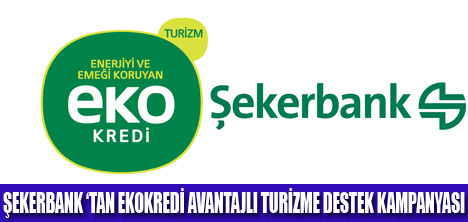 ŞEKERBANK TAN EKOKREDİ FIRSATI