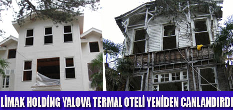 YALOVADA TARİH LİMAKLA CANLANIYOR