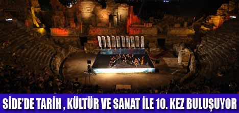 SİDE TARİH KÜLTÜR FESTİVALİ 10 YAŞINDA