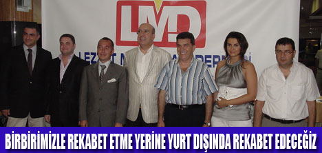 LMD,YURT DIŞINDA LOBİCİLİK YAPACAK