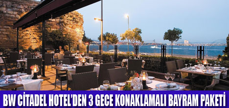 BW CİTADEL HOTELDEN  BAYRAM PAKETİ