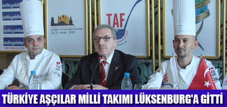 TAF LÜKSEMBURG'A GİTTİ