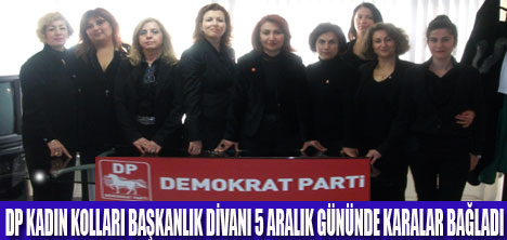 DP KADIN KOLLARI FİİLİ EŞİTLİK İSTİYOR