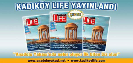 KADIKÖY LIFE YAYINLANDI