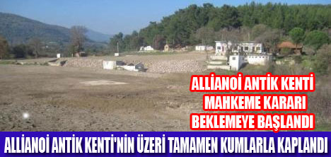 ALLİONOİ'NİN ÜZERİ KUMLA ÖRTÜLDÜ