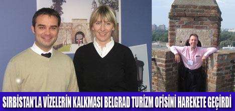 BELGRAD TURİZM OFİSİNİ HAREKETE GEÇTİ