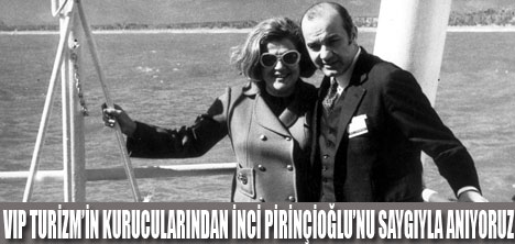 İNCİ PİRİNÇİOĞLU  ANILDI