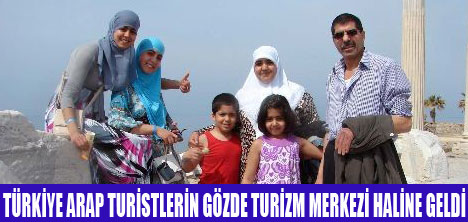 ARAP TURİSTLERİN GÖZDESİ TÜRKİYE