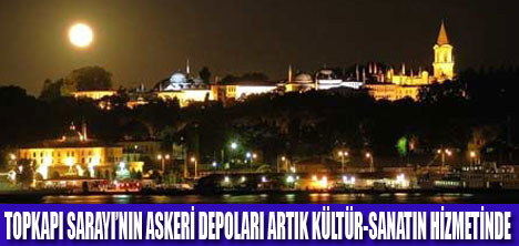 ASKERİ DEPOLAR SANATIN HİZMETİNDE