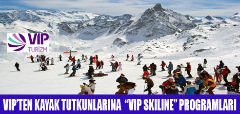 VIP SKILINE TUR PROGRAMLARI