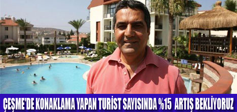 2011 ÇEŞME'NİN TURİZM YILI OLACAK