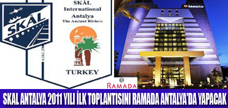 SKAL ANTALYA RAMADA'DA TOPLANACAK