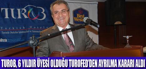 TUROB, TUROFED İLE YOLLARI AYIRDI