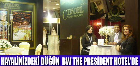 THE PRESİDENT HOTEL EVLİLİK FUARIDA