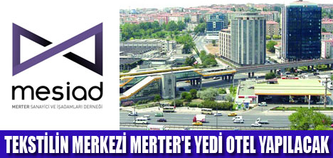 MERTER'E 410 YATAKLI DEV OTEL YAPILACAK