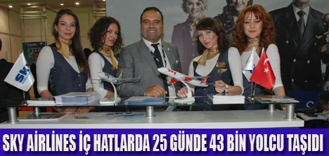 SKY 25 GÜNDE 43 BİN YOLCU TAŞIDI