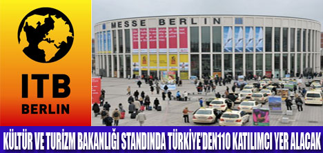 ITB BERLİN TURİZM FUARI 9 MARTTA