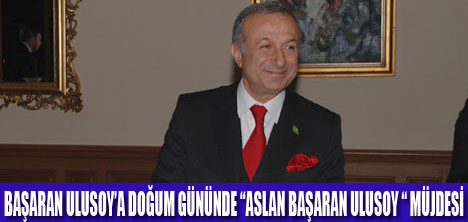 BAŞARAN ULUSOYUN MUTLU GÜNÜ