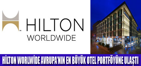 HİLTON WORLWİDE  BÜYÜYOR