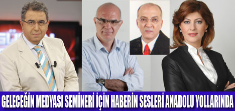 HABERİN SESLERİ ANADOLU'DA