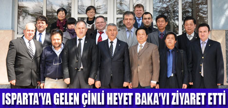 ÇİNLİ HEYET BAKADA BİLGİLENDİRİLDİ