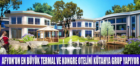 AFYONA EN BÜYÜK SPA MERKEZİ