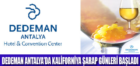 DEDEMAN'DA KALİFORNİYA ŞARAP GÜNLERİ