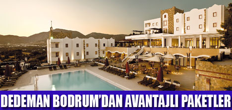 DEDEMAN BODRUMDA AYRICALIKLI TATİL