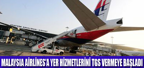 MALAYSIA AİRLİNESE TGS HİZMET VERECEK