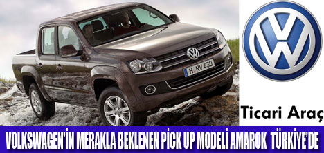 AMAROK  TÜRKİYEDE SATIŞA SUNULDU