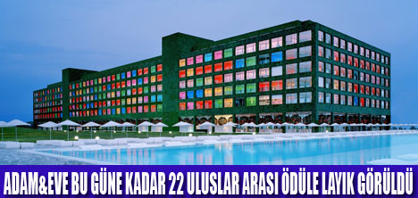 ÖDÜLE DOYMAYAN OTEL ADAM&EVE