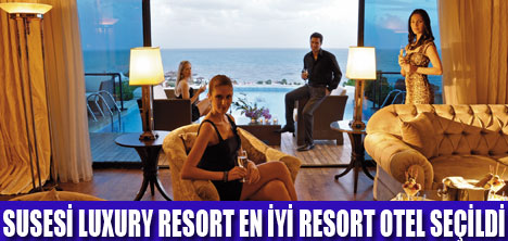 SUSESİ LUXURY RESORT YİNE BİRİNCİ