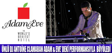 CLAMARAN'IN ADAM&EVE PERFORMANSI