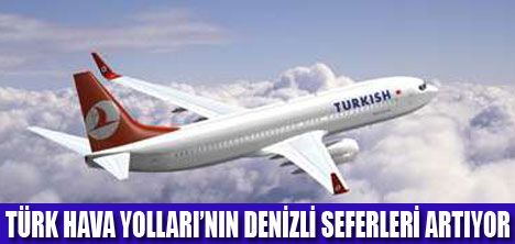 THY SEFERLERİNİ ARTTIRIYOR