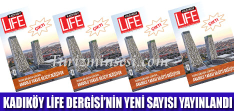 KADIKÖY LİFE YAYINLANDI