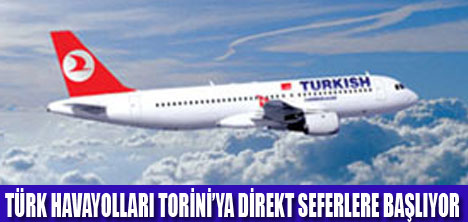 THY TORİNOYA DİREKT UÇUYOR