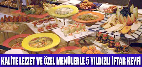 5 YILDIZLI İFTAR KEYFİ