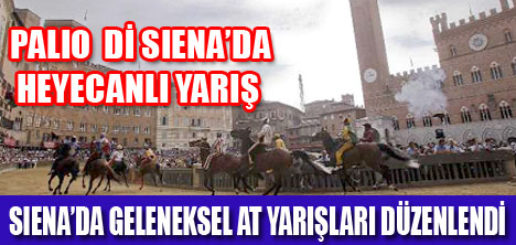 PALIO  Dİ SIENADA  BÜYÜK HEYECAN