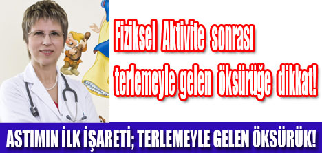 ÖKSÜRÜK KRİZİLERİ ASTIMIN İLK İŞARETİ