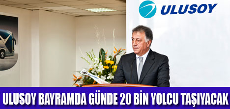 ULUSOY 150 BİN YOLCU TAŞIYACAK