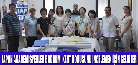 BODRUMUN KENT DOKUSUNU İNCELENİYOR