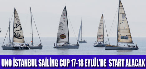 UNO İSTANBUL SAİLİNG CUP 2011 BAŞLIYOR