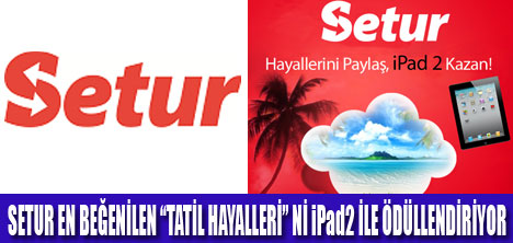 HAYALİNDEKİ TATİLİ PAYLAŞ İPAD 2 KAZAN